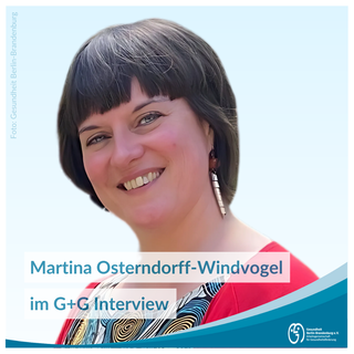 Martina Osterndorff-Windvogel im G+G Interview